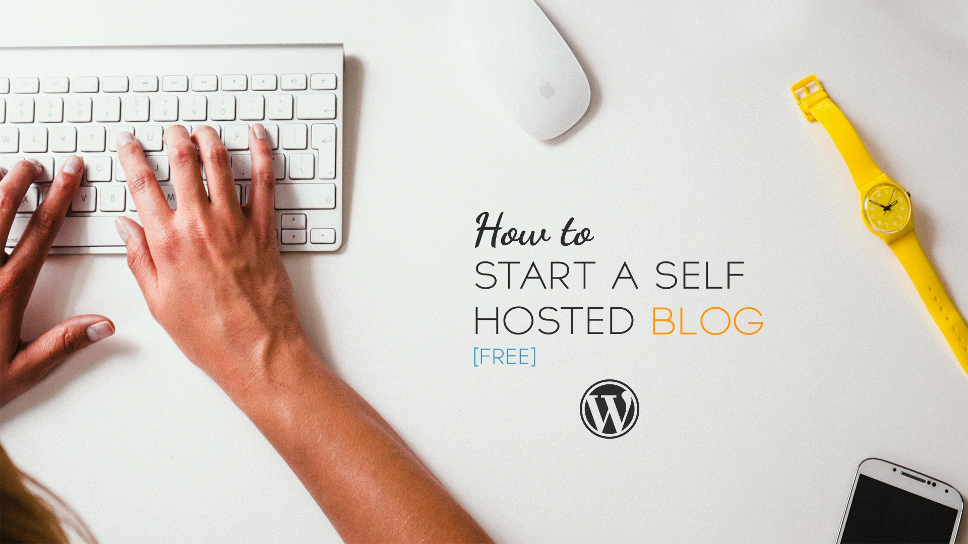 How to start a self Hosted Blog